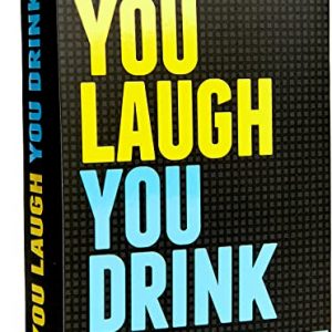 You Laugh You Drink - The Drinking Game for People Who Can't Keep a Straight Face [A Party Game]